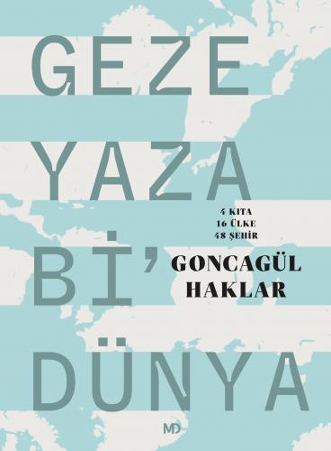 GEZE YAZA Bİ’ DÜNYA, PROF. DR GONCAGÜL HAKLAR